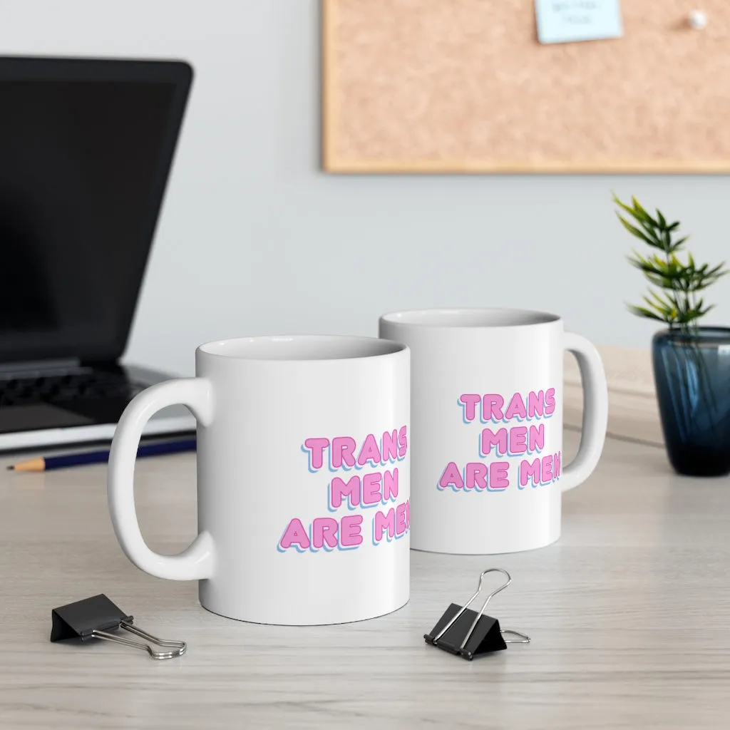 Trans Men Are Men Mug